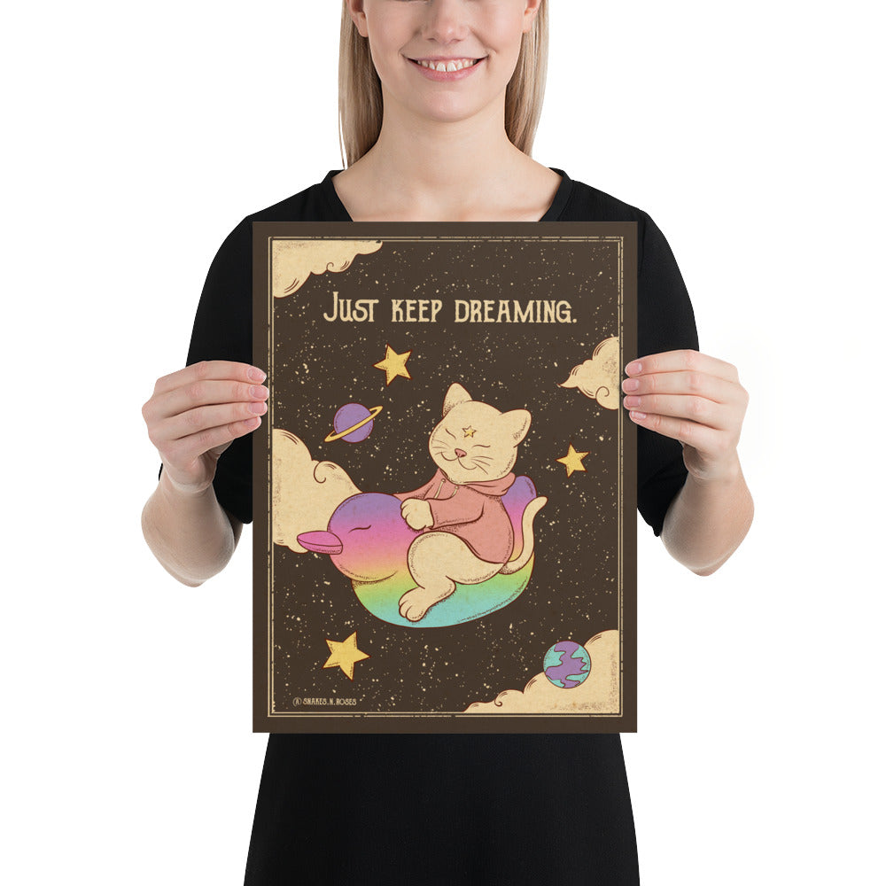 Keep dreaming. Poster