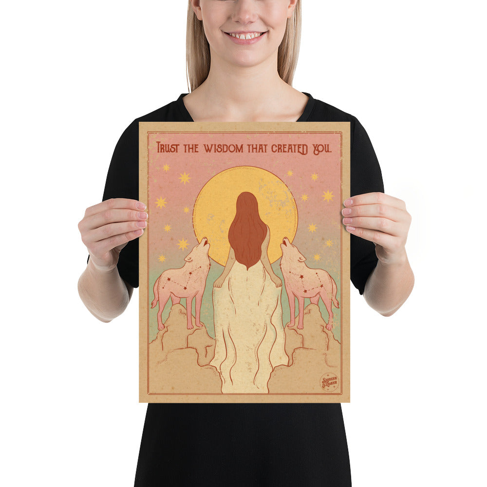 "Trust the Wisdom" Poster