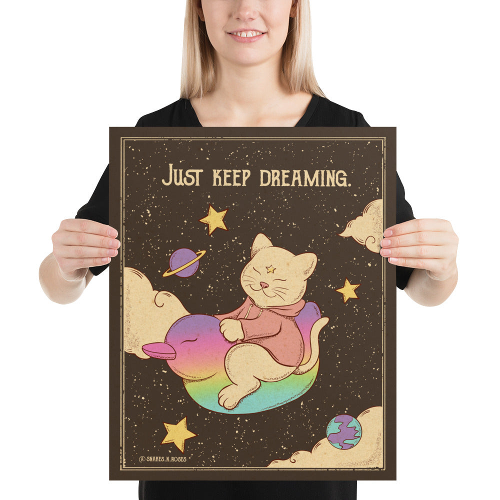 Keep dreaming. Poster