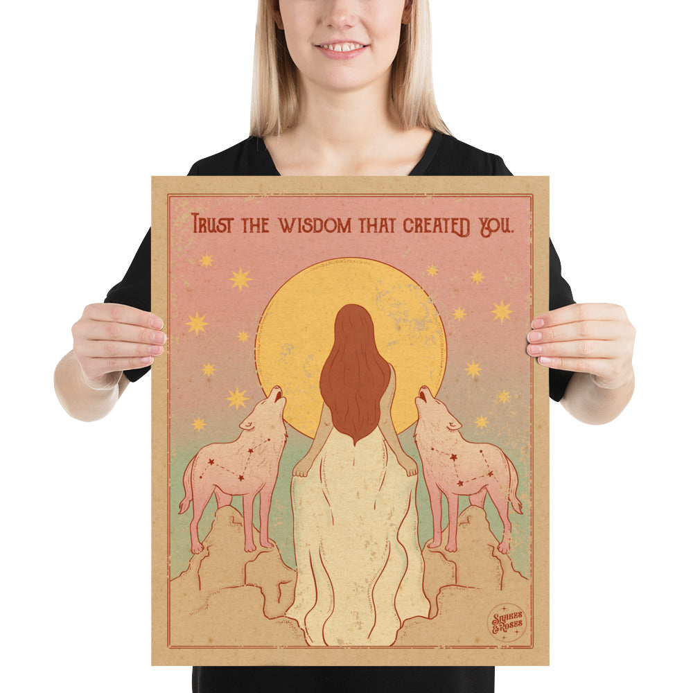 "Trust the Wisdom" Poster